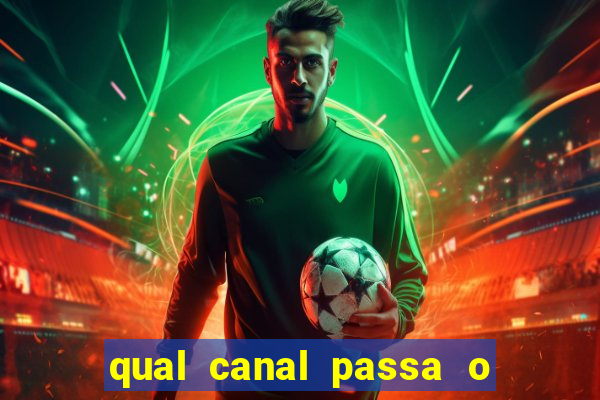 qual canal passa o jogo do inter hj